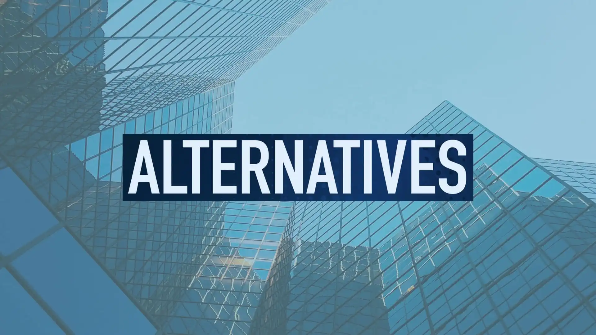 Glass skyscrapers viewed from below against a blue sky, with the word "ALTERNATIVES" in bold white letters on a dark blue horizontal banner—perfect for Agile Coaching presentations seeking inspiration and fresh perspectives.