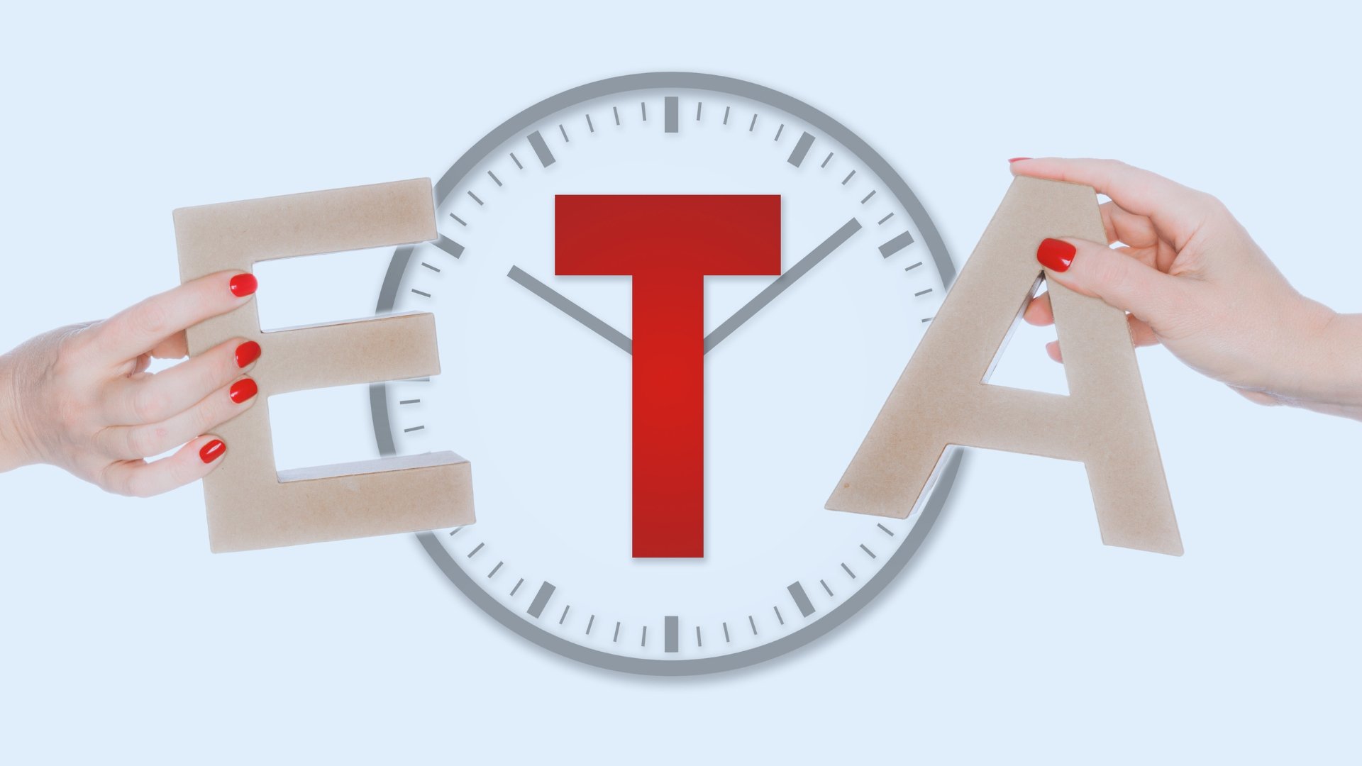 Two hands with red nail polish hold the letters "E" and "A" on either side of a clock, a bold red "T" in the center. The arrangement spells "ETA," visually reinforcing On-Time Project Management in front of the clock face.