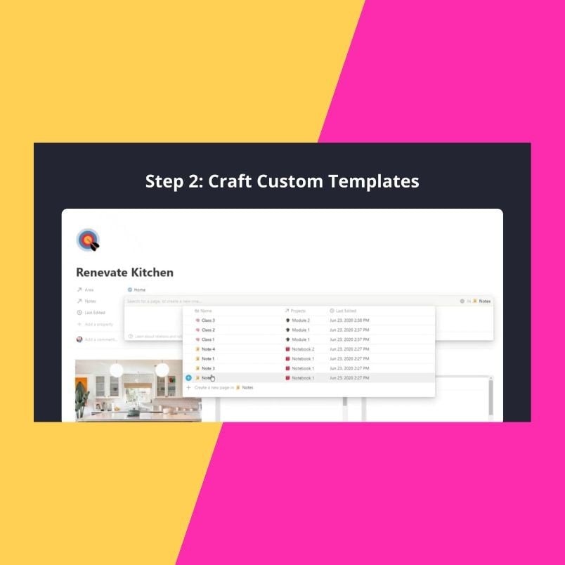 Screenshot of a project management tool titled "Renovate Kitchen" under the heading "Step 2: Craft Custom Templates," featuring blurred tasks. Showcases Notion File Management, with yellow and pink diagonal blocks in the background.