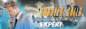A man in a suit looks thoughtful, with arrows and a group meeting in the background. Overlaid text reads: "SMARTER CALLS START WITH EXPERT JUDGMENT." Rosemet LLC logo is in the top left corner.