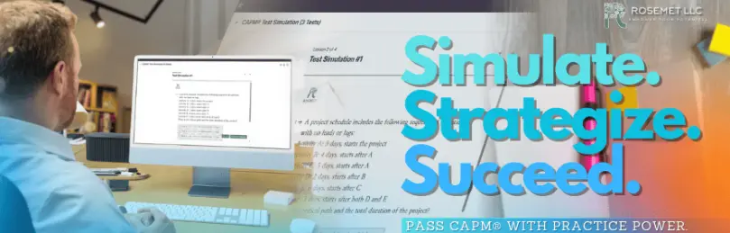 A man sits at a desk using a desktop computer displaying a CAPM Exam Simulation, with the words "Simulate. Strategize. Succeed." in large blue text, and "PASS CAPM® WITH PRACTICE POWER" at the bottom.