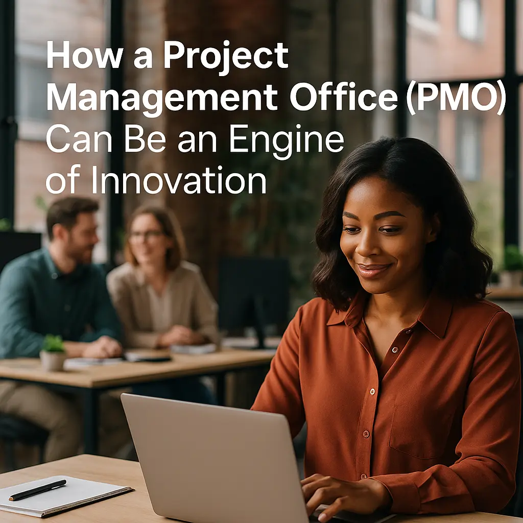 A woman smiles while working on a laptop in a modern office, with two colleagues talking in the background. Text reads: "How a Project Management Office (PMO) Can Be an Engine of Innovation.