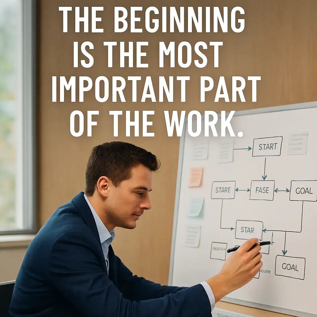 A man in a suit points to a flowchart on a whiteboard. Above him, the text reads, "The beginning is the most important part of the work." Ideal inspiration for those pursuing Certified Associate in Project Management (CAPM) certification.