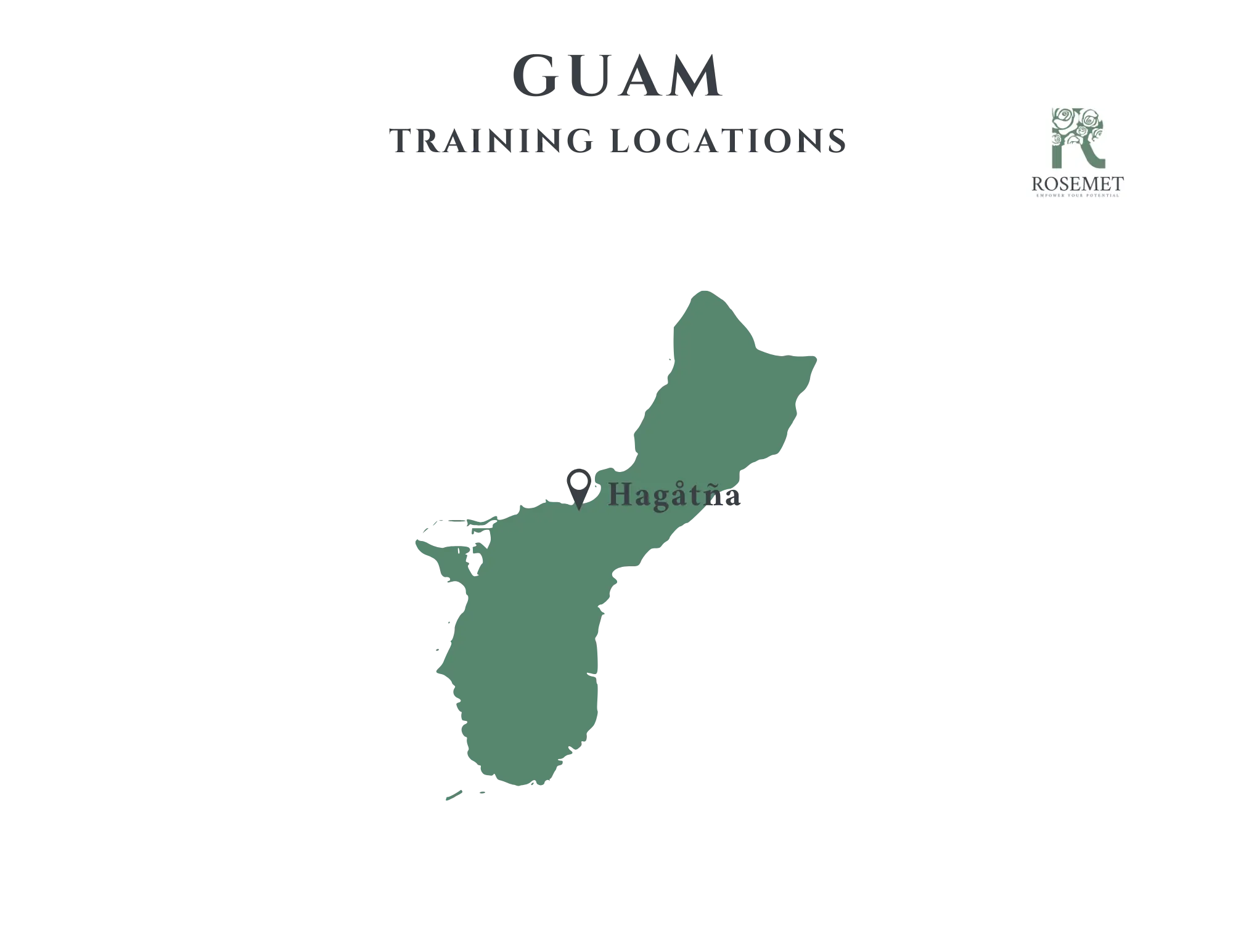 Map of Guam with the capital Hagåtña marked by a white dot. Text at the top reads “GUAM TRAINING LOCATIONS,” and a Rosemet logo appears in the top-right corner.