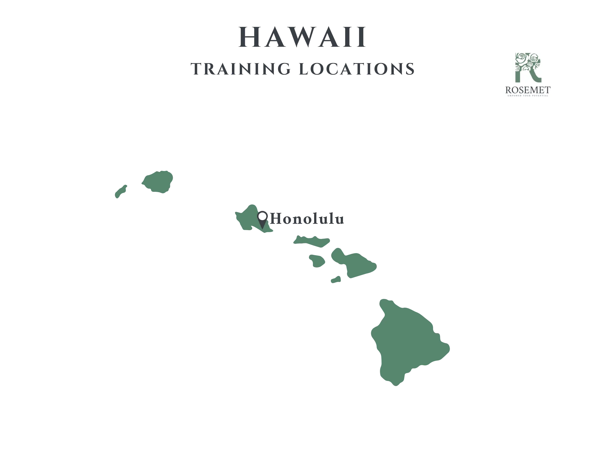 Map of Hawaii showing "Training Locations" with a marker on Honolulu, Oahu; the Rosemet logo is in the upper right corner.