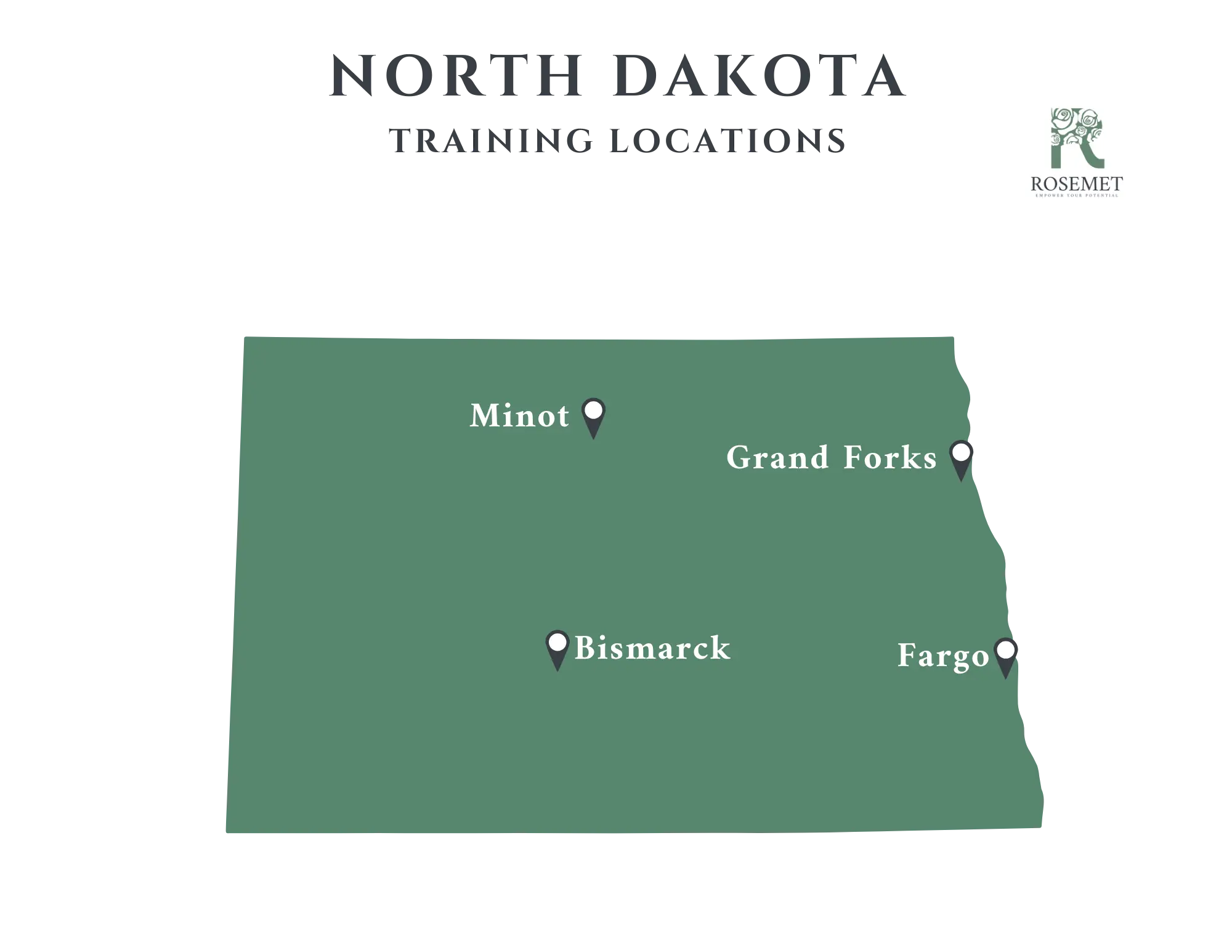 Map of North Dakota with training locations marked in Minot, Grand Forks, Bismarck, and Fargo. The Rosemet logo appears in the upper right corner. Title reads "North Dakota Training Locations.