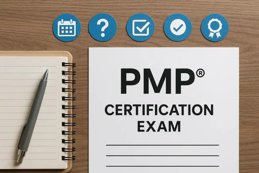 A notepad with a pen lies next to a paper labeled "PMP Certification Exam." Above are four blue icons—a calendar, question mark, checkbox, and award ribbon—highlighting important steps to ace the PMP certification exam.