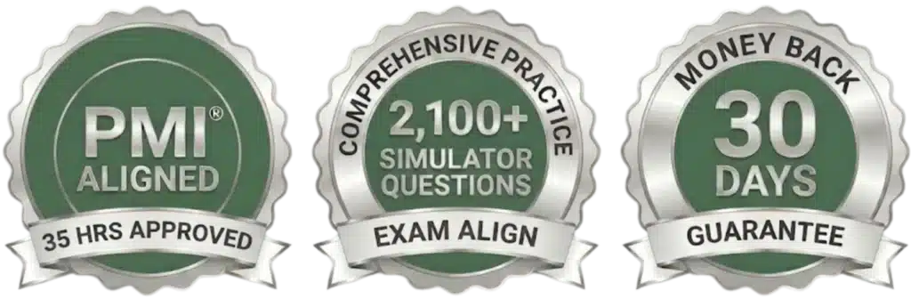 Three silver and green circular badges: "Best PMP course for 35 PDUs, PMI Aligned," "Comprehensive Practice, 2,100+ Simulator Questions, Exam Align," and "Money Back Guarantee, 30 Days.